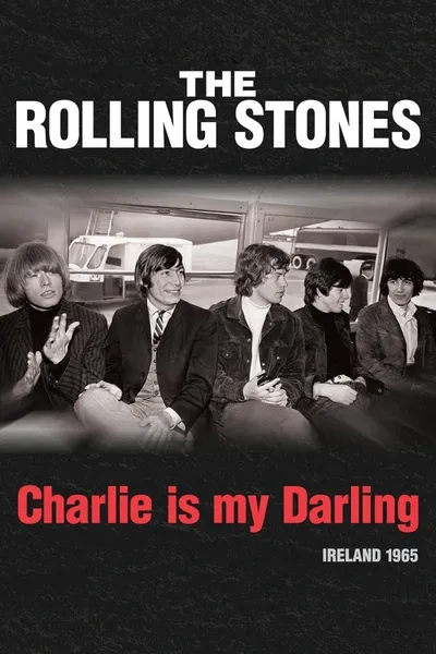The Rolling Stones: Charlie Is My Darling - Ireland 1965