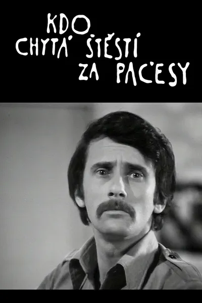 Kdo chytá štěstí za pačesy