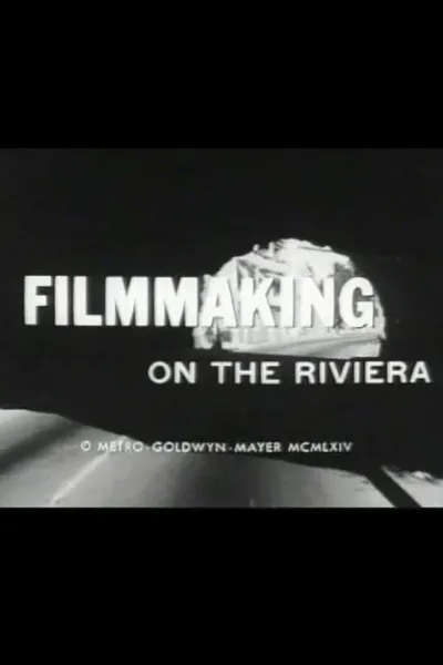 Filmmaking on the Riviera