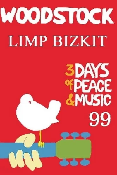Limp Bizkit - Live at Woodstock '99