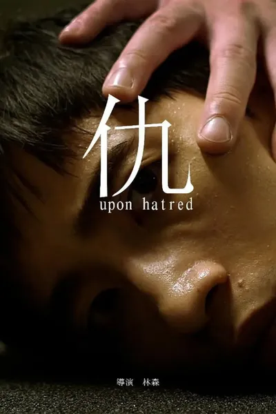 Upon Hatred