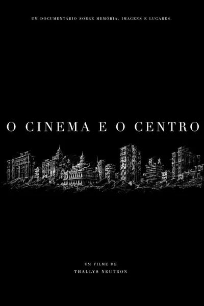 Cinema and Downtown