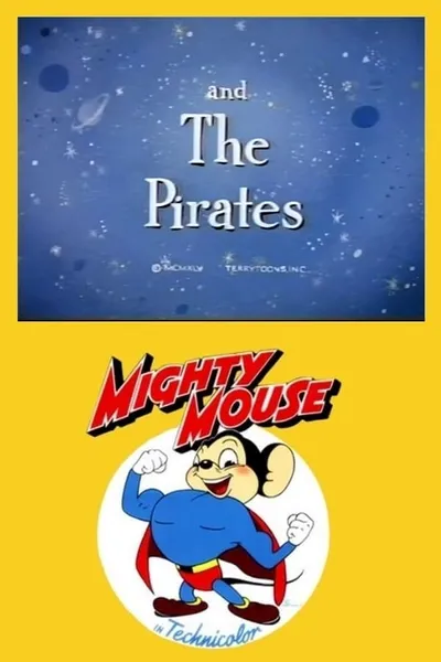 Mighty Mouse and the Pirates