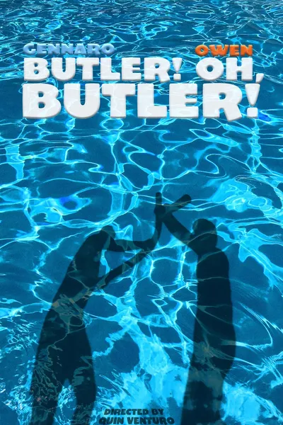 Butler! Oh, Butler!