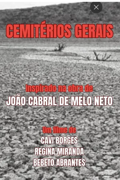 Cemitérios Gerais: Sobre Poemas de João Cabral de Melo Neto