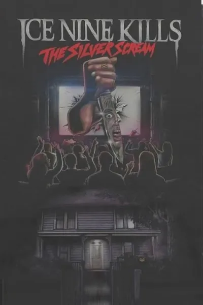 Ice Nine Kills: The Silver Scream - The Visual Album