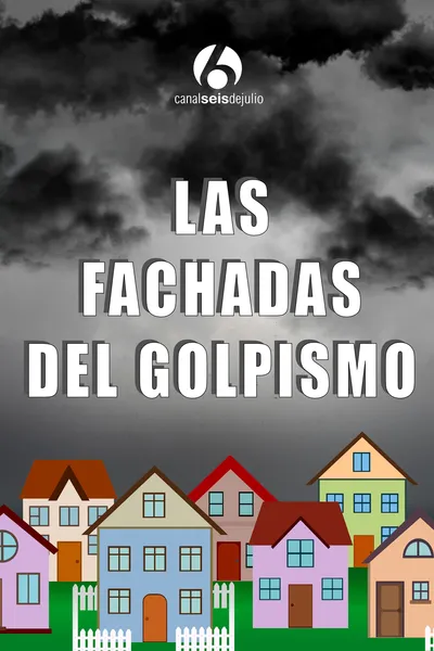 Las fachadas del golpismo