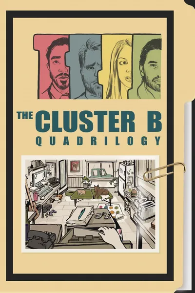 The Cluster B Quadrilogy