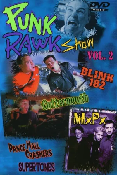 Punk Rawk Show Vol. 2
