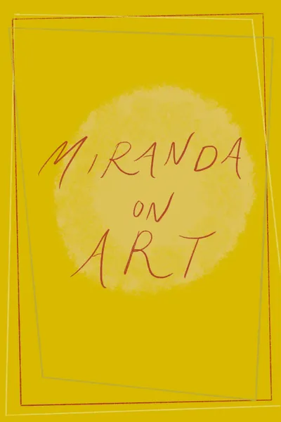 Miranda On Art