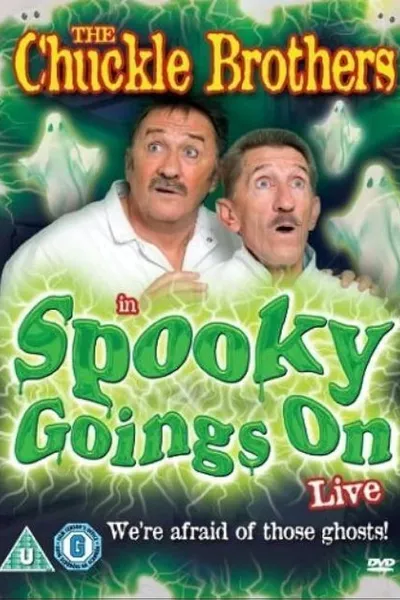 The Chuckle Brothers in Spooky Goings On Live