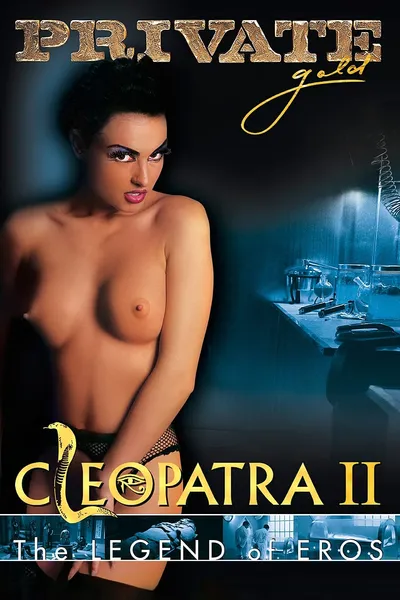 Cleopatra II: The Legend of Eros