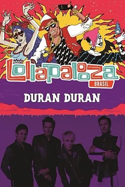 Duran Duran: Lollapalooza Brazil 2017