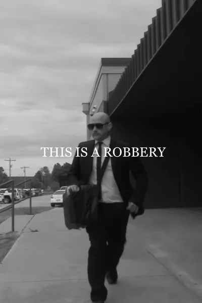 This Is A Robbery