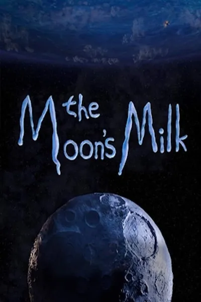 The Moon’s Milk