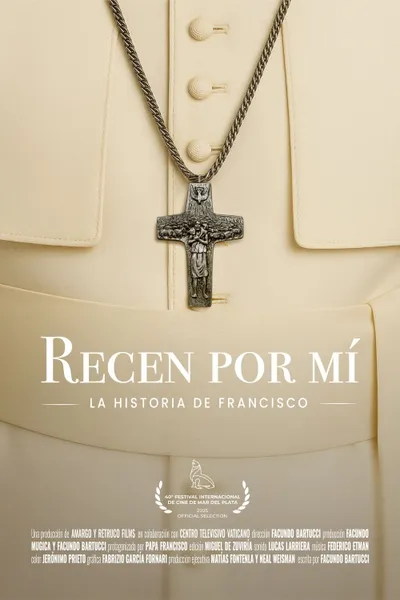 Pray for me: Pope Francis' story