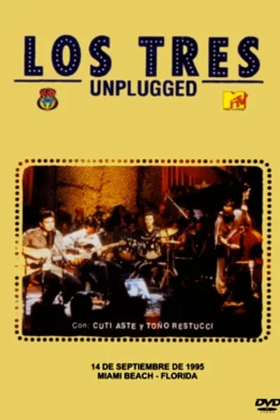 Los Tres MTV Unplugged