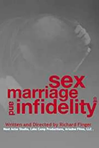 Sex, Marriage and Infidelity