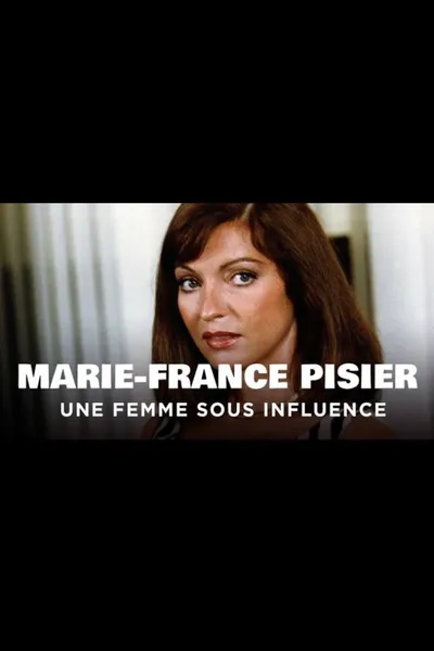 Marie-France Pisier, une femme sous influence