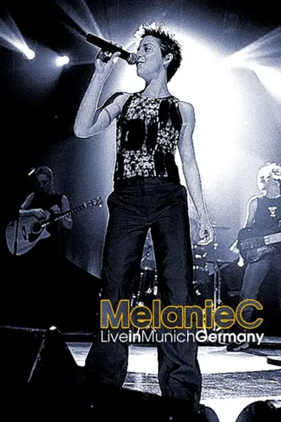 Melanie C: Liverpool To Leicester Square Tour - Live in Munich