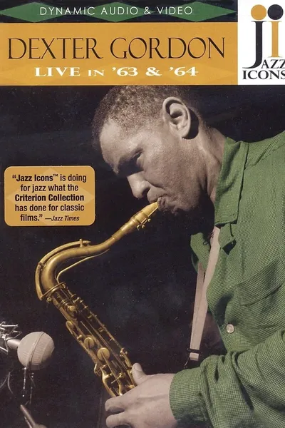 Jazz Icons: Dexter Gordon Live in '63 and '64