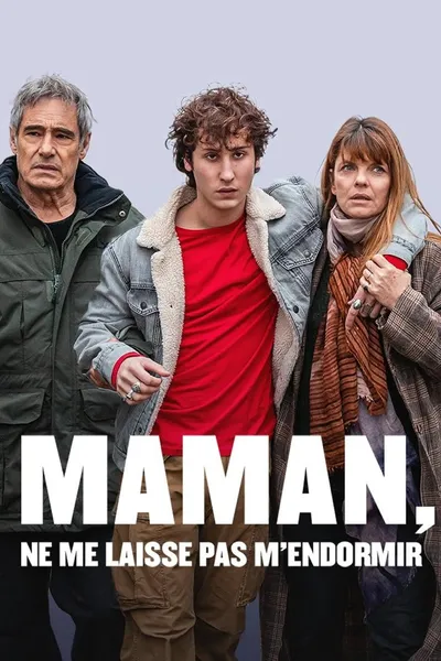 Maman, ne me laisse pas m'endormir