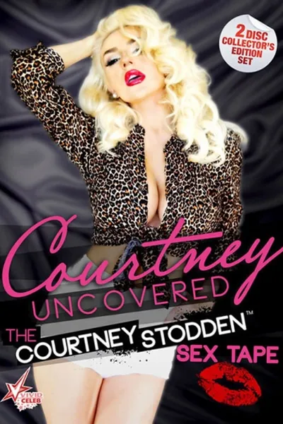 Courtney Uncovered: The Courtney Stodden Sex Tape