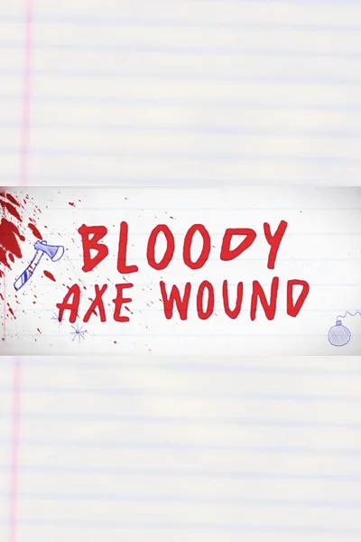 Bloody Axe Wound