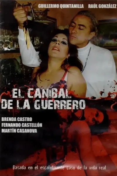 El caníbal de la Guerrero