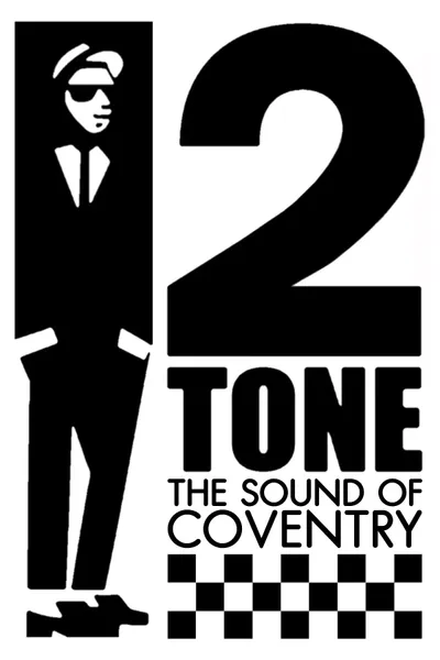 2 Tone: The Sound of Coventry