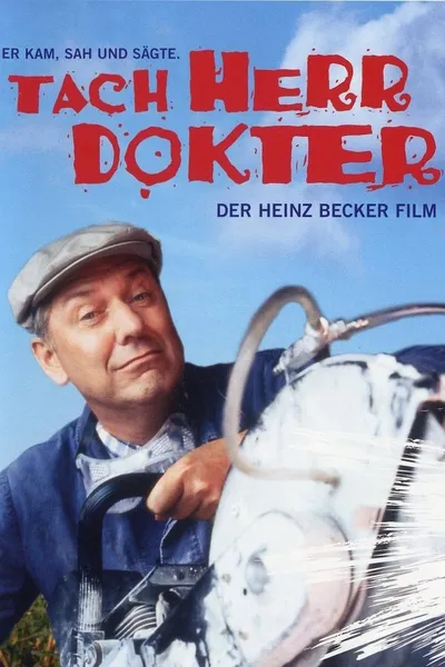 Tach, Herr Dokter! – Der Heinz-Becker-Film