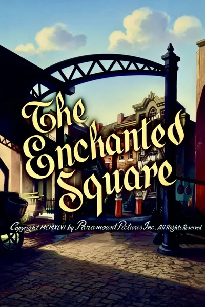 The Enchanted Square