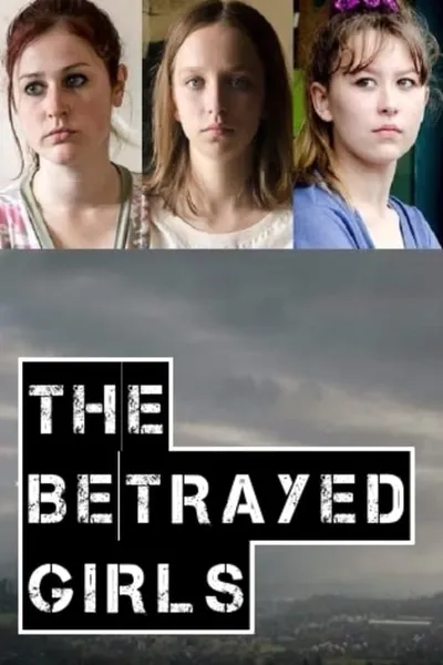 The Betrayed Girls