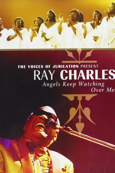 Ray Charles: Angels Keep Watching Over Me