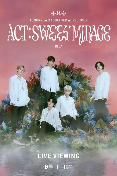 TXT (ACT: SWEET MIRAGE) IN LA: LIVE VIEWING