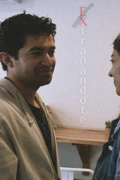 EXtrañándote