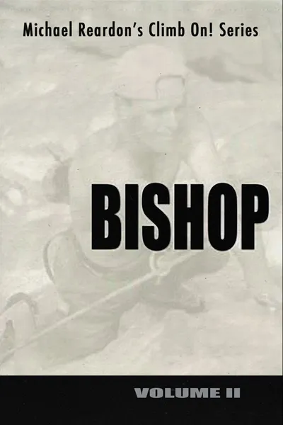 Bishop: Climb On! Series - Volume II