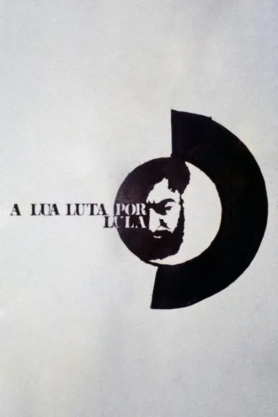 A Lua Luta por Lula