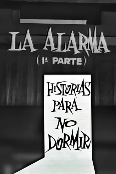 La alarma (1ª parte)