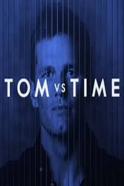 Tom vs. Time