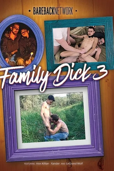 Family Dick 3