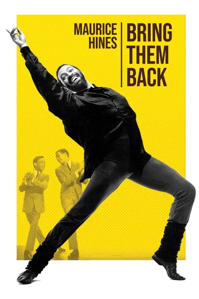 Maurice Hines: Bring Them Back