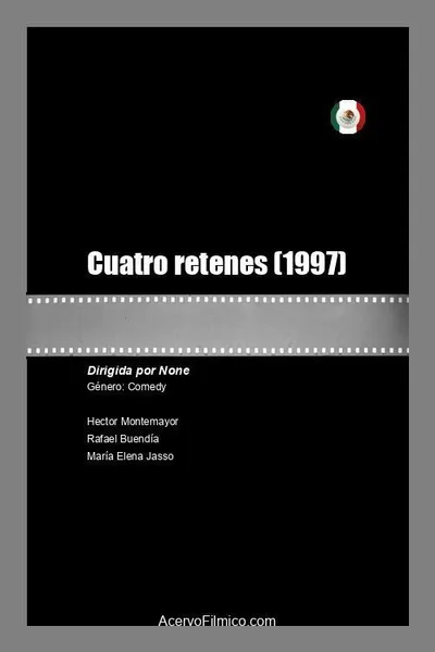 Cuatro retenes