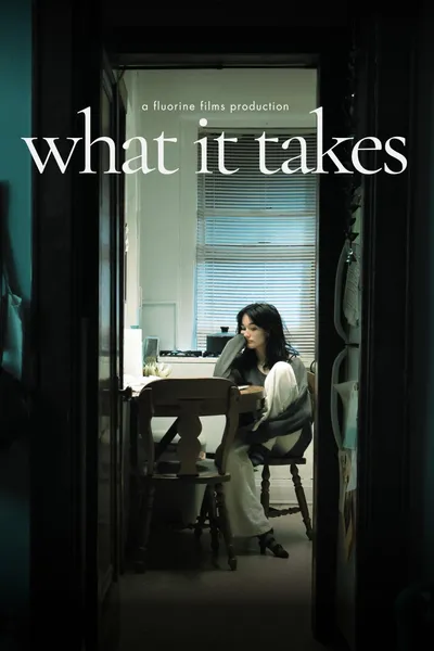 What It Takes