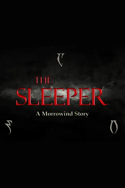 The Sleeper: A Morrowind Story