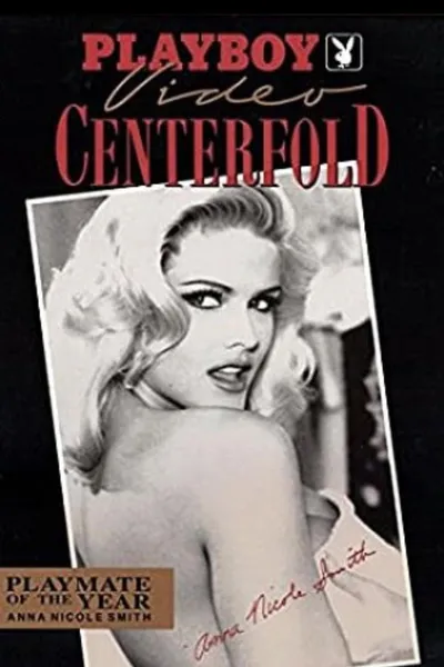 Playboy Video Centerfold: Playmate of the Year Anna Nicole Smith