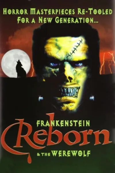 Frankenstein & the Werewolf Reborn!