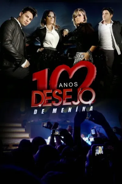 Desejo de Menina - 10 Anos: Ao Vivo em Teresina