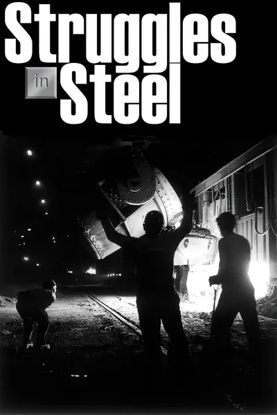 Struggles in Steel: A History of African-American Steelworkers