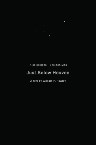 Just Below Heaven